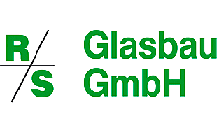 R + S Glasbau GmbH - Verglasungsarbeiten