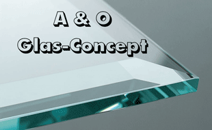 A & O Glas-Concept - Verglasungsarbeiten