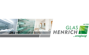Glas Henrich GmbH - Verglasungsarbeiten