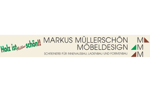 MÜLLERSCHÖN MARKUS Schreinerei + Möbeldesign - Zimmermannsarbeiten