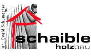 Holzbau Schaible Inh. Ewald Schuhmacher - Zimmermannsarbeiten