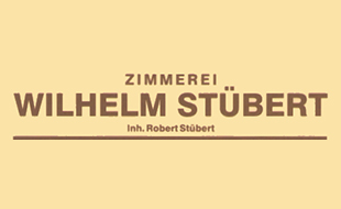 Stübert Wilhelm - Zimmermannsarbeiten