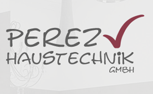 Perez Haustechnik GmbH - Sanitärtechnische Arbeiten