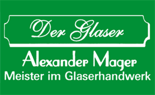 Der Glaser Alexander Mager - Verglasungsarbeiten