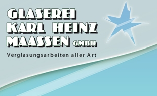 Glaserei Karl Heinz Maaßen GmbH - Verglasungsarbeiten