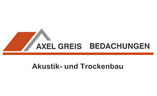 Axel Greis Bedachungen Akustik- und Trockenbau - Dachdeckerarbeiten