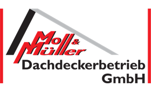 Moll & Müller Dachdeckerbetrieb GmbH - Dachdeckerarbeiten