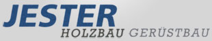 Jester Zimmerei und Gerüstbau GmbH & Co. KG - Zimmermannsarbeiten