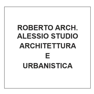 Roberto Arch. Alessio Studio Architettura e Urbanistica - Progettazione architettonica e costruttiva