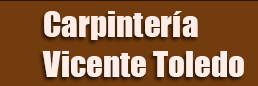 Carpinter\u00EDa Vicente Toledo - Obras de carpintería